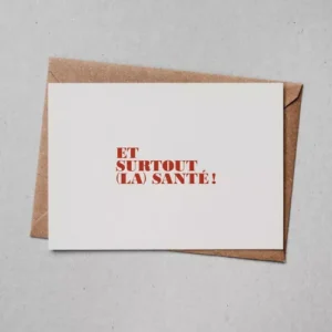Carte "Voeux" : Et surtout la santé! (avec enveloppe)