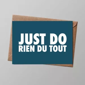 Carte "Vacances" : Just do RIEN DU TOUT - bleu (avec enveloppe)
